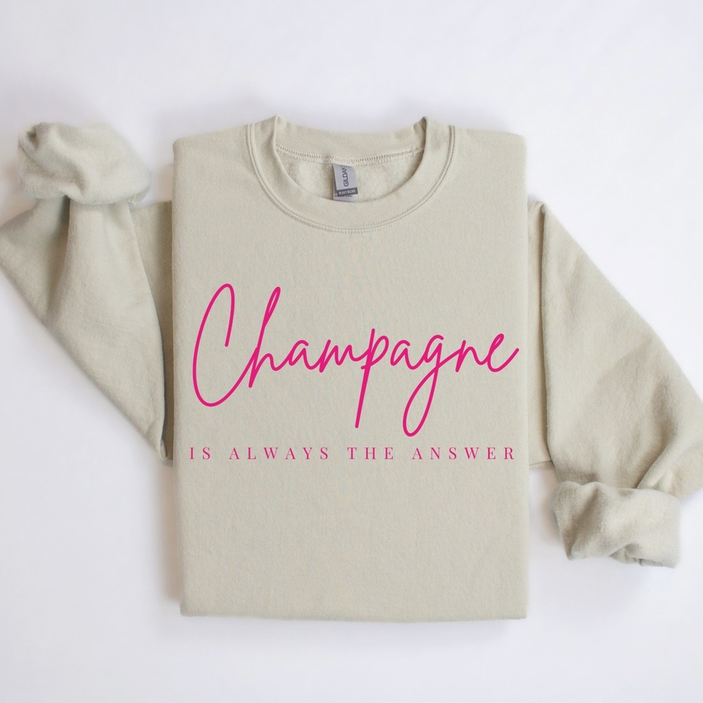 Champagne Is Always The Answer Gildan Crewneck Sweatshirt | Unisex, New …